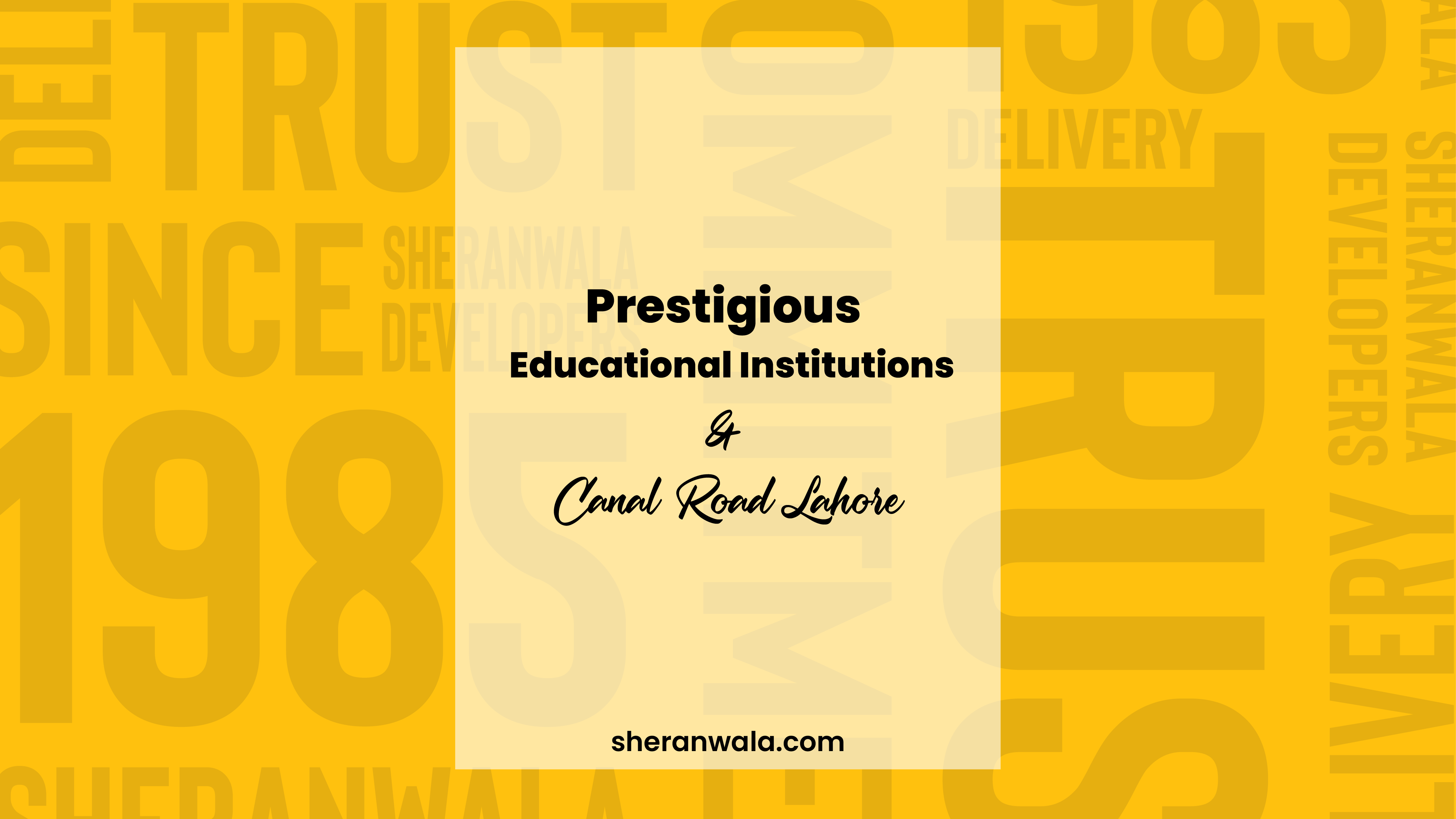 Prestigious Educational Institutions & Canal Road